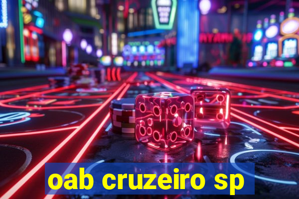 oab cruzeiro sp